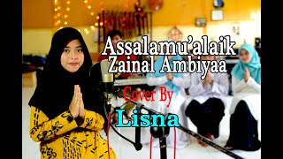 Download Lagu ASSALAMU ALAIK ZAINAL AMBIYA Cover By LISNA dkk... MP3 Gratis