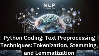 Python Implementation: Text Preprocessing (Tokenization, Stemming & Lemetization) || NLP || Day 3