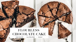 Flourless chocolate cake I Fudgy and Gluten free I Sweetly Cakes