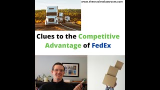 Clues to the Competitive Advantage of FedEx and UPS