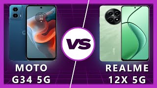 Realme 12x Vs Moto G34: Which One Wins?