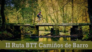 2ª edición de la Ruta BTT Camiños de Barro 2024