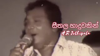 H.R Jothipala | සීතල හාදුවකින් | Seethala haduwakin |  remix | AI voice |