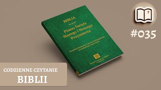 #035 - 📖 Codzienne czytanie Biblii. ✝️ Łukasza 7 📜 Psalm 61 i 62 🙏 1 Koryntian 10 i Rodzaju 33