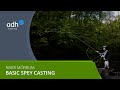 adh-fishing TV - Basic Spey Casting - River Mörrum