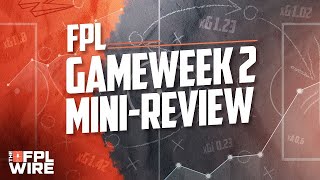 FPL Gameweek 2 Mini-Review | The FPL Wire | Fantasy Premier League Tips 2023/24