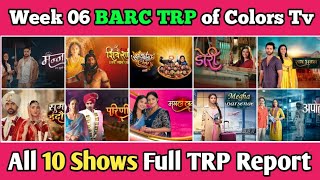 Colors Tv BARC TRP Report of Week 06 : All 10 Shows Full TRP Report