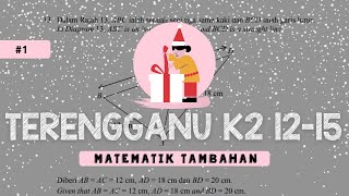 Terengganu | Soalan 12 - 15 | SPM Trial 2021 Matematik Tambahan Kertas 2 (Full Solution)