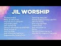 JIL tagalog Worship Songs Compilation - JIL WORSHIP