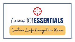 Canvas 101: Add Custom Link to Navigation Menu