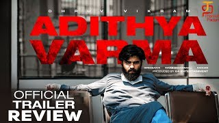 Adithya Varma Trailer Breakdown |  Dhruv Vikram | Banita Sandhu | Priya Anand | Gireesaaya