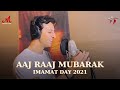 Aaj Raaj Mubarak | Imamat Day 2021 | Salim Merchant | Salim Sulaiman