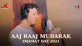 Aaj Raaj Mubarak | Imamat Day 2021 | Salim Merchant | Salim Sulaiman