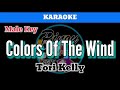 Colors Of The Wind by Tori Kelly (Karaoke : Male Key)