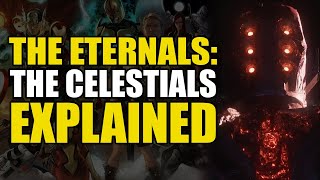 The Eternals: The Celestials Explained (2021 Version) | Comics Explained