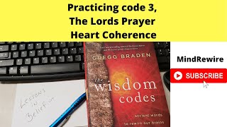 Wisdom Code 3- The Lords Prayer - in Aramaic translation, Gregg Braden