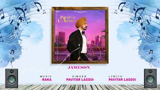 New Punjabi Song | Pavitar Lassoi (AUDIO JUKEBOX - 2023 Of Album Song | Latest Punjabi Songs 2023