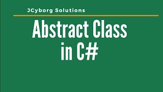 Tutorial 9 - Abstract Class in C#