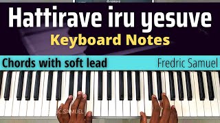 Hattirave iru yesuve Chords \u0026 Lead | ಹತ್ತಿರವೇ ಇರು ಯೇಸುವೇ Chords \u0026 lead | Kannada Christian Song