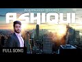 Ashiqui || FULL SONG|| Mankirt Aulakh || Latest Punjabi Songs 2017 Mankirt Aulakh Songs