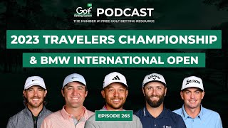 Travelers Championship + BMW International Open 2023 - Golf Betting System Podcast