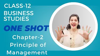 class 12 business studies chapter 2 one shot | principles of management class 12 one shot