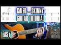 Kaleo Skinny Guitar Tutorial Lesson (EASY)