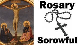 Pray the Sorrowful Mysteries of the Rosary