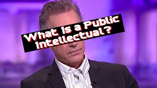 Jordan Peterson Part 2 | What Is a Public Intellectual?