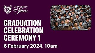 Ceremony 1 Graduation Livestream: 6 February 2024, 10am