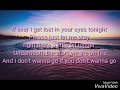 Here tonight|Brett Young-Lyrics