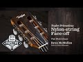 Taylor Guitar Nylon-String Face-Off | Taylor Primetime Episode 68