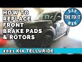 2021 Kia Telluride - How to Replace Front Brake Pads & Rotors - Shaking when Braking - Easy DIY