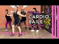 CARDIO BAILE / Rutina completa de baile QUEMAGRASA / Cardio Dance Fitness