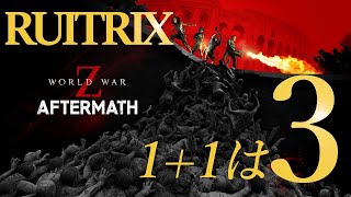 【WWZ】World War Z Aftermath　ワールドウォーＺ アフターマス ＃１５７【実況/PC/PS4】