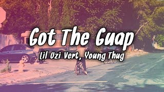Lil Uzi Vert - Got The Guap feat. Young Thug (Lyrics)
