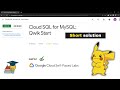 Cloud SQL for MySQL: Qwik Start || [GSP151] || Solution