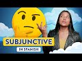 Spanish Subjunctive Simplified For Beginners