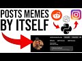 How to make a FULLY AUTOMATED meme account