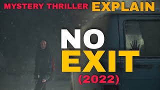No Exit (2022)Explained in Hindi||modern explainer