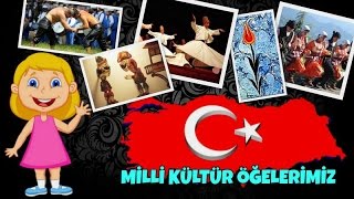 Milli Kültür Öğelerimiz 4.Sınıf