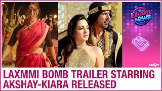 Laxmmi Bomb trailer: Akshay Kumar & Kiara Advani starrer film all set to give you scares & laughs