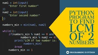Python Program to find LCM of 2 numbers || programminginpython.com