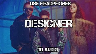 Designer  (3D Audio) Guru Randhawa , Yo Yo Honey Singh Ft. Divya Khosla Kumar | Mihir G | Bhushan K