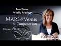 Twin Flame Reading🔥: *Venus Mars Conjunction🌌* Feb 10 - 16