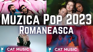 Muzica Pop Romaneasca 2023 - Melodii Noi 2023 Pop (Hituri Romanesti 2023 Pop)