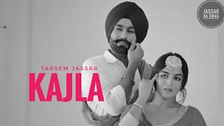 Kajla | Tarsem Jassar ft. Wamiqa Gabbi | Pav Dharia | Jassar Da Swag