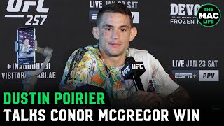 Dustin Poirier: “A rematch with Conor McGregor interests me. A fight with Nate Diaz interests me.”
