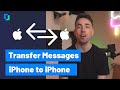 How to transfer messages from iPhone to iPhone [2021]