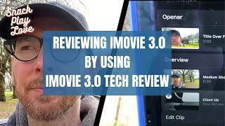 Reviewing new iMovie 3.0 using iMovie 3.0 product review generic template- in the park on an iPad M1